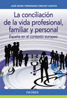 LA CONCILIACI�N DE LA VIDA PROFESIONAL, FAMILIAR Y PERSONAL