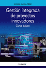 GESTI�N INTEGRADA DE PROYECTOS INNOVADORES