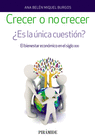 CRECER O NO CRECER