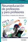 NEUROEDUCACIN DE PROFESORES Y PARA PROFESORES