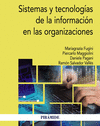 SISTEMAS Y TECNOLOG�AS DE LA INFORMACI�N EN LAS ORGANIZACIONES