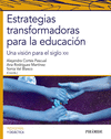 ESTRATEGIAS TRANSFORMADORAS PARA LA EDUCACI�N