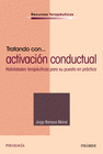 TRATANDO CON... ACTIVACI�N CONDUCTUAL