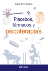 PLACEBOS, F�RMACOS Y PSICOTERAPIA