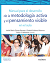 MANUAL PARA EL DESARROLLO DE LA METODOLOG�A ACTIVA Y EL PENSAMIENTO VISIBLE EN EL AULA