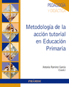 METODOLOG�A DE LA ACCI�N TUTORIAL EN EDUCACI�N PRIMARIA