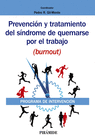 PREVENCI�N Y TRATAMIENTO DEL S�NDROME DE QUEMARSE POR EL TRABAJO (BURNOUT)