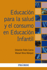 EDUCACI�N PARA LA SALUD Y EL CONSUMO EN EDUCACI�N INFANTIL