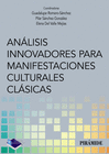 ANLISIS INNOVADORES PARA MANIFESTACIONES CULTURALES CLSICAS