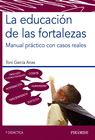 LA EDUCACIN DE LAS FORTALEZAS