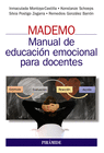 MADEMO. MANUAL DE EDUCACI�N EMOCIONAL PARA DOCENTES