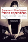 PROTOCOLO MULTIMEDIA PARA FOBIAS ESPEC�FICAS