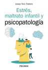 ESTR�S, MALTRATO INFANTIL Y PSICOPATOLOG�A