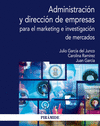 ADMINISTRACIN Y DIRECCIN DE EMPRESAS PARA EL MARKETING E INVESTIGACIN DE MERC