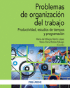 PROBLEMAS DE ORGANIZACI�N DEL TRABAJO
