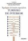TIPOLOG�AS DE INTER�S ESPECIAL EN TURISMO DE INTERIOR