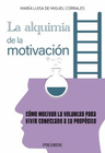 LA ALQUIMIA DE LA MOTIVACI�N