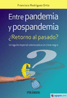 ENTRE PANDEMIA Y POSPANDEMIA