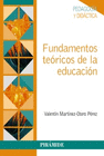 FUNDAMENTOS TE�RICOS DE LA EDUCACI�N