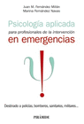 PSICOLOG�A APLICADA PARA PROFESIONALES DE LA INTERVENCI�N EN EMERGENCIAS