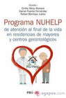 PROGRAMA NUHELP DE ATENCIN AL FINAL DE LA VIDA EN RESIDENCIAS DE MAYORES Y CENTROS GERONTOLGICOS