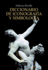 DICCIONARIO DE ICONOGRAFA Y SIMBOLOGA