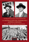 LA DESTRUCCI�N DEL PATRIMONIO ART�STICO ESPA�OL. W.R. HEARST:  