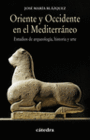ORIENTE Y OCCIDENTE EN EL MEDITERR�NEO