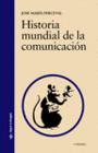 HISTORIA MUNDIAL DE LA COMUNICACIN