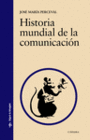 HISTORIA MUNDIAL DE LA COMUNICACI�N