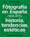 FOTOGRAFA EN ESPAA (1839-2015)