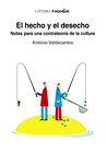 EL HECHO Y EL DESECHO