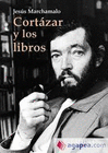 CORT�ZAR Y LOS LIBROS