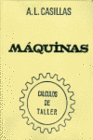 MAQUINAS. CALCULOS DE TALLER