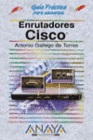 GUIA PRACTICA PARA USUARIOS ENRUTADORES CISCO