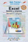 GUIA PRACTICA PARA USUARIOS EXCEL. GESTION Y EMPRESA