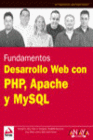 FUNDAMENTOS DESARROLLO WEB CON PHP, APACHE Y MYSQL
