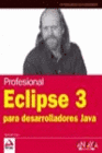 ECLIPSE 3 PARA DESARROLLADORES JAVA. PROFESIONAL