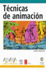 T�CNICAS DE ANIMACI�N. INCLUYE CD-ROM
