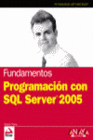 FUNDAMENTOS PROGRAMACION CON SQL SERVER 2005