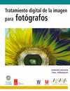 TRATAMIENTO DIGITAL DE LA IMAGEN PARA FOTGRAFOS. INCLUYE CD-ROM.