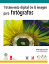 TRATAMIENTO DIGITAL DE LA IMAGEN PARA FOT�GRAFOS. INCLUYE CD-ROM.