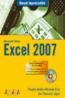 MANUAL IMPRESCINDILBE EXCEL 2007. INCLUYE CD-ROM.