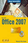 MANUAL IMPRESCINDIBLE OFFICE 2007. INCLUYE CD-ROM