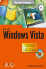 MANUAL AVANZADO WINDOWS VISTA. INCLUYE CD-ROM.