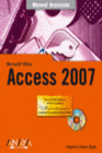 MANUAL AVANZADO ACCESS 2007. INCLUYE CD-ROM