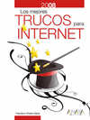LOS MEJORES TRUCOS PARA INTERNET. EDICIN 2008