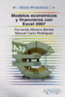 GUIA PRACTICA MODELOS ECON�MICOS Y FINANCIEROS CON EXCEL 2007