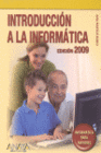 INTRODUCCION A LA INFORMATICA EDICION 2009