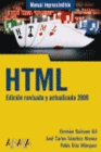 HTML. EDICI�N REVISADA Y ACTUALIZADA 2009
